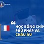 Học Bổng Chính Phủ Pháp 2021 Tại Mỹ Là Sao