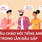 Những Câu Chào Hỏi Xã Giao Bằng Tiếng Anh