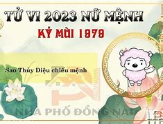 Xem Tử Vi Tuổi Kỷ Mùi Sinh Năm 1979 Nữ Mạng